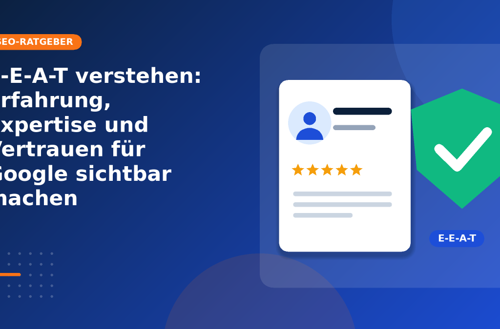 E-E-A-T – Titelgrafik mit Expertenprofil und Schutzschild
