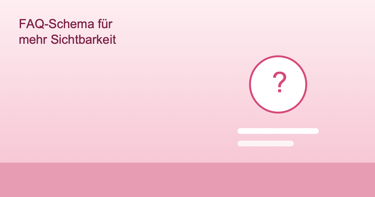 Illustration eines aufklappbaren FAQ-Bereichs mit Schema-Markup