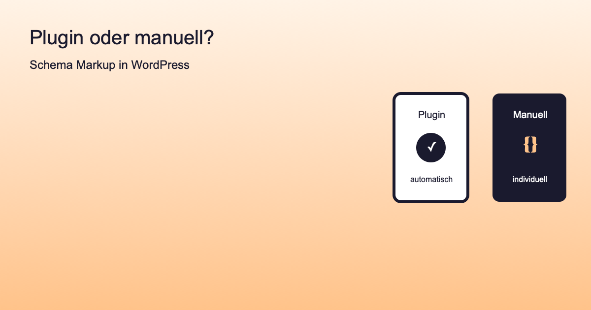Vergleich von WordPress-Plugin-Lösung und manuellem Schema-Code