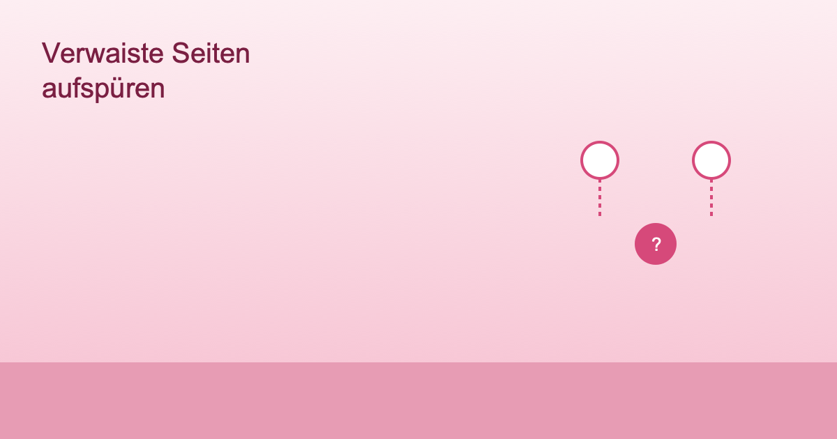 Illustration zu verwaisten Seiten ohne interne Verlinkung auf einer Website