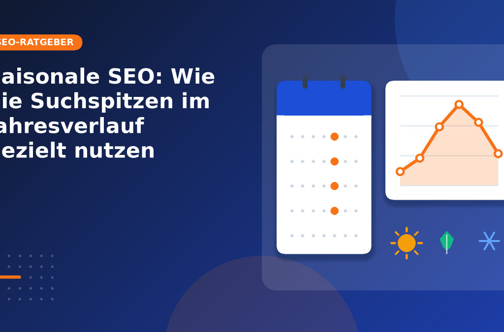 Saisonale SEO – Titelgrafik mit Kalender und Kurve